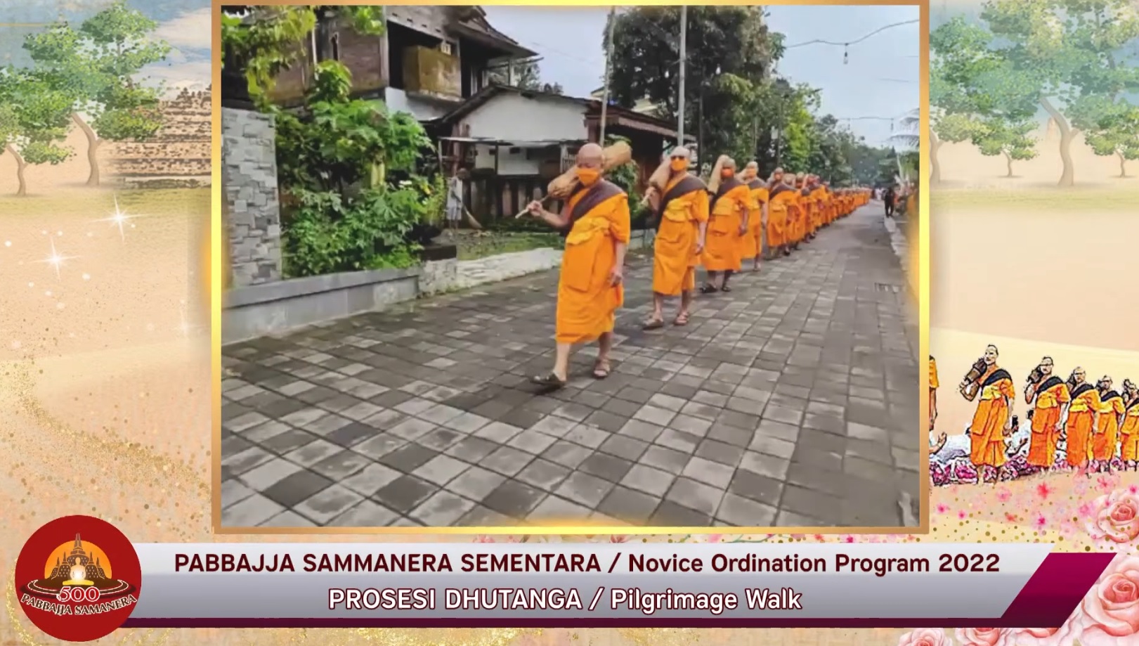 ธรรมยาตรา สามเณร 500 รูป ครั้งแรก ณ มหาเจดีย์บรมพุทโธ อินโดนีเซีย