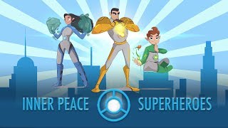 Inner Peace Superheroes 2018